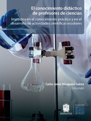cover image of El conocimiento didáctico de profesores de ciencias